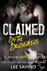 Claimed by the Berserkers - Lee Savino - E-Book