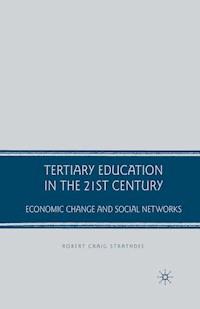 Tertiary Education in the 21st Century - R. Strathdee - E-Book