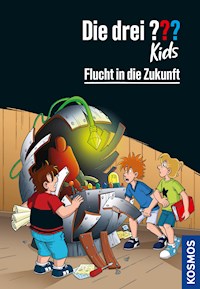 Die drei ??? Kids, 5, Flucht in die Zukunft (drei Fragezeichen Kids) - Ulf Blanck - E-Book