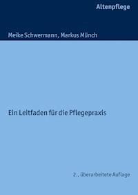 Professionelles Schmerzassessment bei Menschen mit Demenz - Meike Schwermann - E-Book