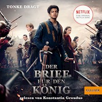 Der Brief für den König - Tonke Dragt - Hörbuch