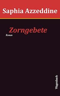 Zorngebete - Saphia Azzeddine - E-Book