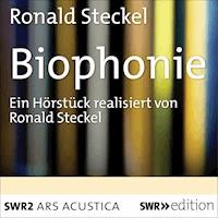 Biophonie - Ronald Steckel - Hörbuch