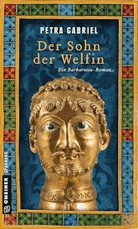 Der Sohn der Welfin - Petra Gabriel - E-Book