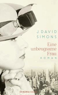 Eine unbeugsame Frau - J. David Simons - E-Book