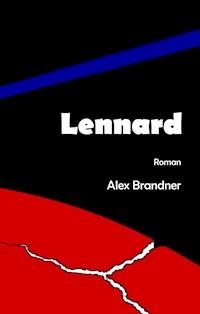 Lennard - Alex Brandner - E-Book