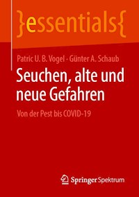 Seuchen, alte und neue Gefahren - Patric U. B. Vogel - E-Book