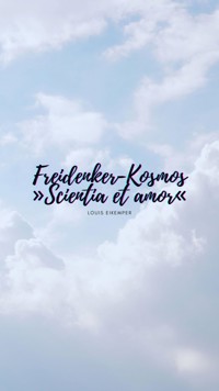 Freidenker-Kosmos »Scientia et amor« - Louis Eikemper - E-Book