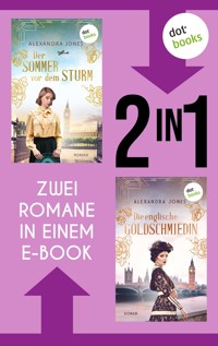 Der Sommer vor dem Sturm & Die englische Goldschmiedin - Alexandra Jones - E-Book