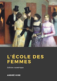 L'École des femmes - André Gide - E-Book