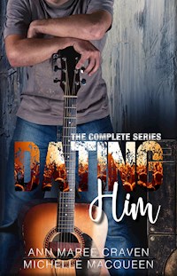 Dating Him: The Series - Michelle MacQueen - E-Book