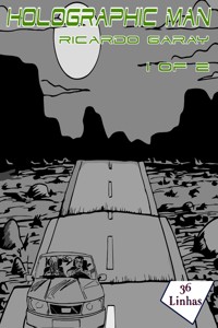 Holographicman - En - vol 1 - Ricardo Garay - E-Book