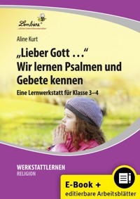 Lieber Gott Wir lernen Psalmen und Gebete - Aline Kurt - E-Book