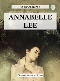 Annabelle Lee - Edgar Allan Poe - E-Book