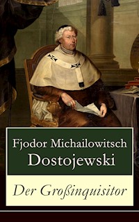 Der Großinquisitor - Fjodor Michailowitsch Dostojewski - E-Book