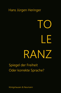 Toleranz - Hans Jürgen Heringer - E-Book