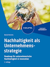Nachhaltigkeit als Unternehmensstrategie - Bernd Hinrichs - E-Book