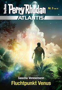 Atlantis 3: Fluchtpunkt Venus - Sascha Vennemann - E-Book