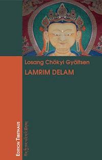 Lamrim Delam - Losang Chökyi Gyältsen - E-Book