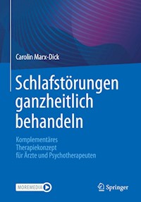 Schlafstörungen ganzheitlich behandeln - Carolin Marx-Dick - E-Book