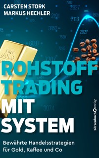 Rohstoff-Trading mit System - Carsten Störk - E-Book