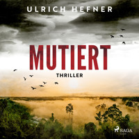 Mutiert - Ulrich Hefner - E-Book + Hörbuch