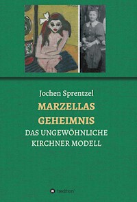 MARZELLAS GEHEIMNIS - Jochen Sprentzel - E-Book