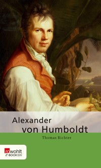 Alexander von Humboldt - Thomas Richter - E-Book