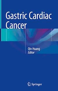 Gastric Cardiac Cancer -  - E-Book