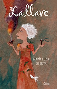 La Llave - María Luisa Ginesta - E-Book