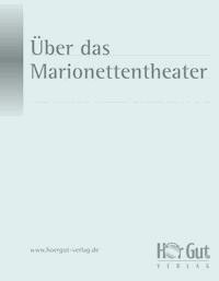 Über das Marionettentheater - Heinrich Von Kleist - E-Book + Hörbuch