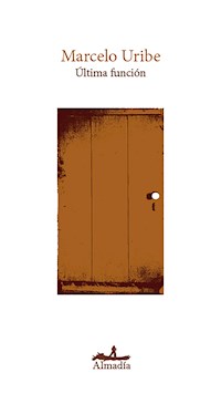 Última función - Marcelo Uribe - E-Book