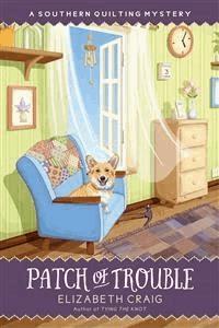 Patch of Trouble - Elizabeth Craig - E-Book