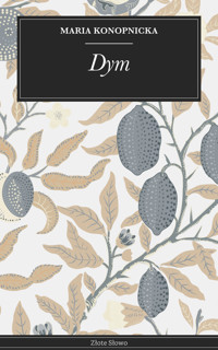 Dym - Maria Konopnicka - E-Book