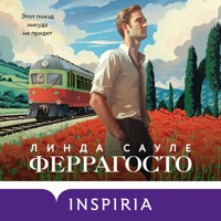 Феррагосто - Линда Сауле - Hörbuch