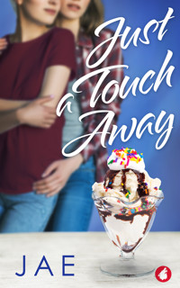 Just a Touch Away - Jae - E-Book