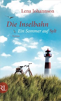 Die Inselbahn - Lena Johannson - E-Book