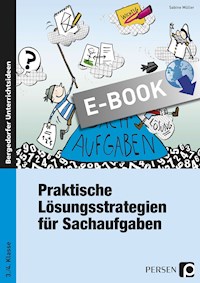 Praktische Lösungsstrategien für Sachaufgaben - Sabine Müller - E-Book