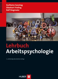 Lehrbuch Arbeitspsychologie - Karlheinz Sonntag - E-Book