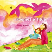 Poèmes à Tilda - Thierry Radière - E-Book