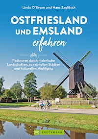 Ostfriesland und Emsland erfahren - Linda O'Bryan - E-Book