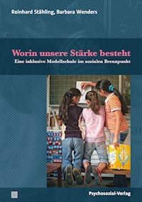 Worin unsere Stärke besteht - Reinhard Stähling - E-Book