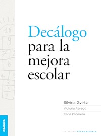 Decálogo para la mejora escolar - Silvina Gvirtz - E-Book