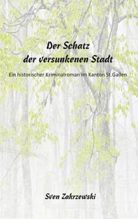 Der Schatz der versunkenen Stadt - Sven Zakrzewski - E-Book