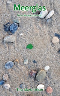 Meerglas - Tina-Maria Urban - E-Book