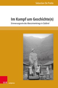 Im Kampf um Geschichte(n) - Sebastian De Pretto - E-Book