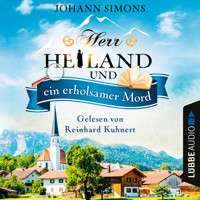 Herr Heiland und ein erholsamer Mord - Herr Heiland, Folge 4 (Ungekürzt) - Johann Simons - Hörbuch