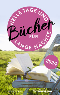 Bücher für helle Tage und lange Nächte Frühjahr 2024 -  - kostenlos E-Book