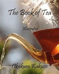 The Book of Tea - Kakuzo Okakura - E-Book