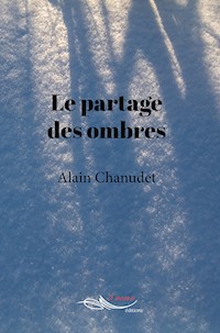 Le partage des ombres - Alain Chanudet - E-Book